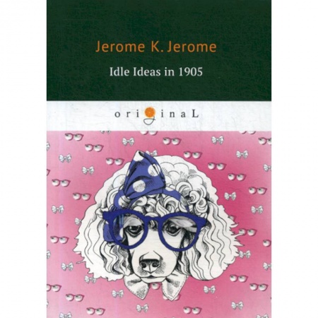 Изучение языков, книга Idle Ideas in 1905